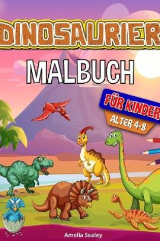 Cover of Dinosaurier Malbuch für Kinder