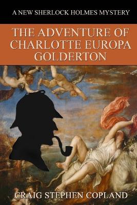 Book cover for The Adventure of Charlotte Europa Golderton