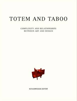 Cover of Totem and Taboo Complexity and Relationships Between Art and Design