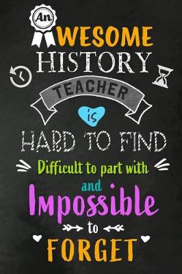 Book cover for An Awesome History Teacher is Hard to Find