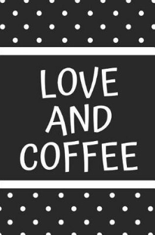 Cover of Love and Coffee