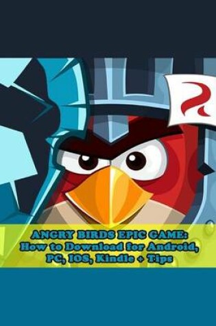 Cover of Angry Birds Epic Game