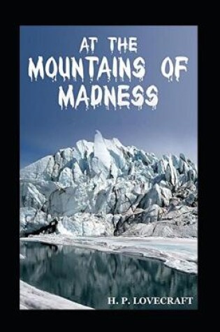 Cover of At the Mountains of Madness (illustrated edtion)