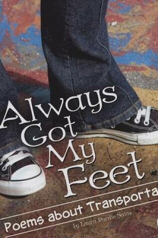 Cover of Always Got My Feet
