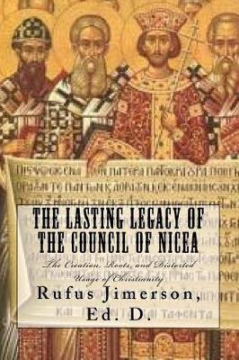 Book cover for The Lasting Legacy of the Council of Nicea