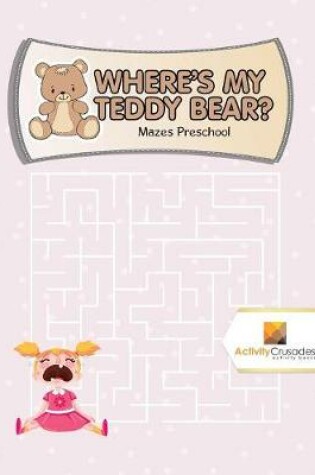Cover of Where's My Teddy Bear?