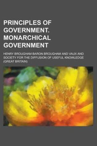 Cover of Principles of Government. Monarchical Government