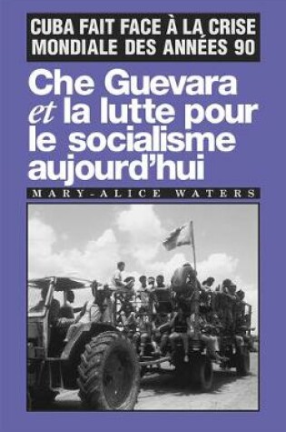 Cover of Che Guevara et la Lutte pour le Socialisme