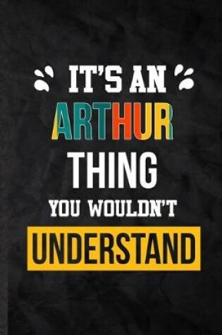 Cover of It's an Arthur Thing You Wouldn't Understand