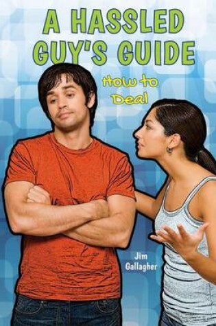 Cover of Hassled Guy's Guide, A: How to Deal