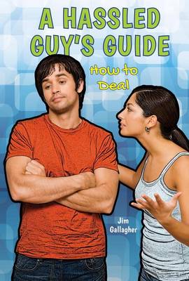 Book cover for Hassled Guy's Guide, A: How to Deal