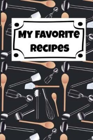 Cover of My Favorite Recipes