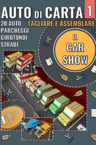 Cover of Auto di Carta 1 - Il Car Show