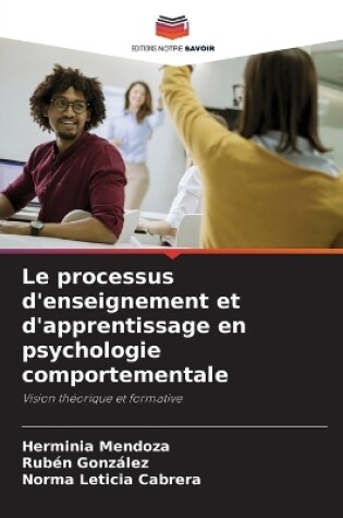 Cover of Le processus d'enseignement et d'apprentissage en psychologie comportementale
