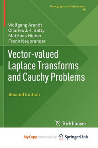 Cover of Vector-Valued Laplace Transforms and Cauchy Problems