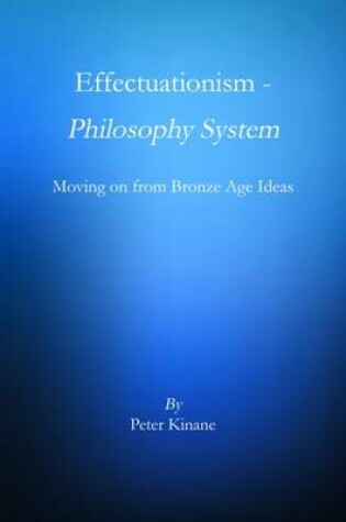 Cover of Effectuationism - Philosophy System