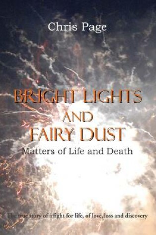 Cover of Bright Lights and Fairy Dust