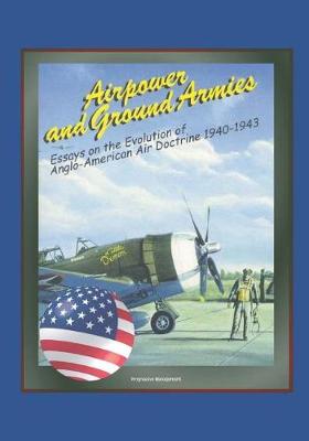 Book cover for Airpower and Ground Armies