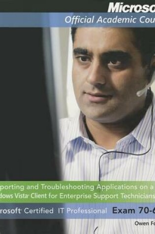 Cover of Supporting and Troubleshooting Applications on a Windows Vista Client for Enterprise Support Technicians