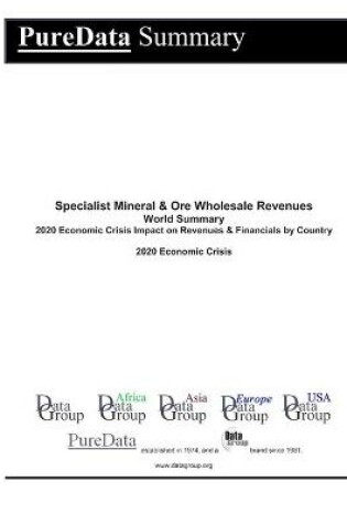 Cover of Specialist Mineral & Ore Wholesale Revenues World Summary