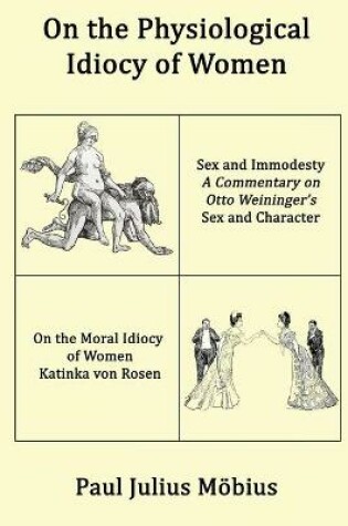 Cover of On the Physiological Idiocy of Women