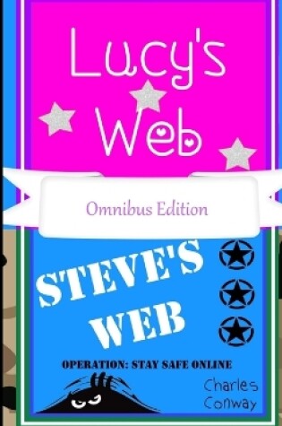 Cover of Lucy's Web & Steve's Web Operation:Stay Safe Online
