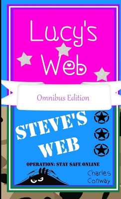 Book cover for Lucy's Web & Steve's Web Operation:Stay Safe Online