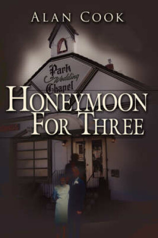 Cover of Honeymoon For Three