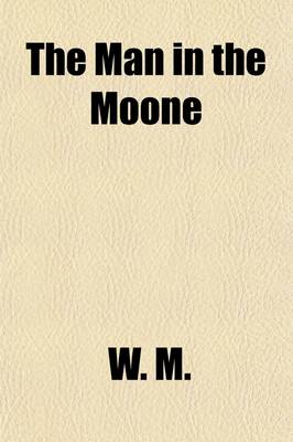 Book cover for Man in the Moone Telling Strange Fortunes