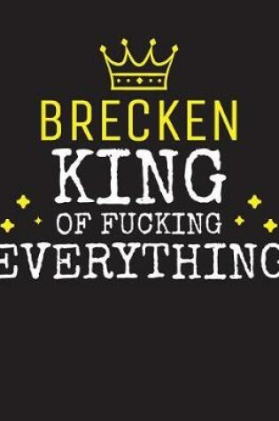 Cover of BRECKEN - King Of Fucking Everything