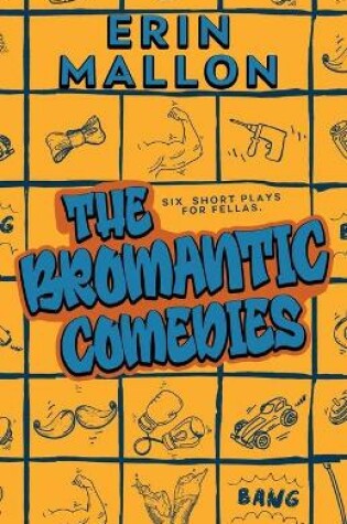 Cover of The Bromantic Comedies