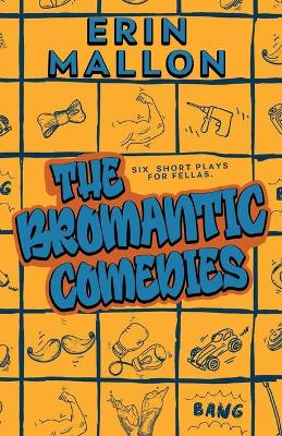 Book cover for The Bromantic Comedies
