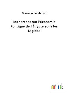 Book cover for Recherches sur l'Économie Politique de l'Égypte sous les Lagides