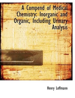 Book cover for A Compend of Medical Chemistry