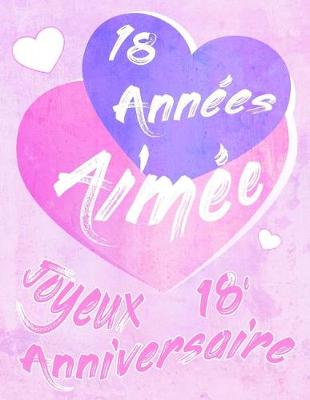 Book cover for Joyeux 18e Anniversaire