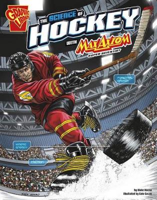 Book cover for The Science of Hockey with Max Axiom, Super Scientist
