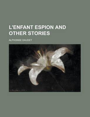 Book cover for L'Enfant Espion and Other Stories