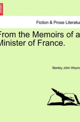 Cover of From the Memoirs of a Minister of France.Popular Edition