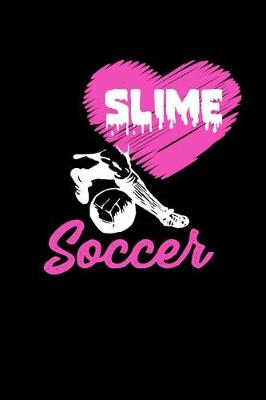 Book cover for Slime Soccer