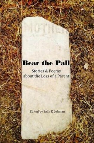 Cover of Bear the Pall