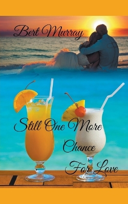 Book cover for Still One More Chance For Love