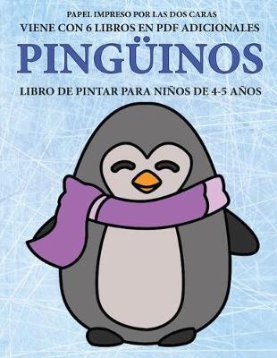 Cover of Libro de pintar para ni�os de 4-5 a�os (Ping�inos)