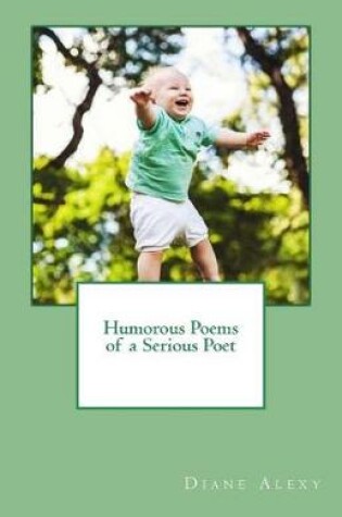 Cover of Humorous Poems of a Serious Poet