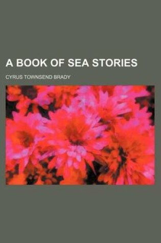 Cover of A Book of Sea Stories