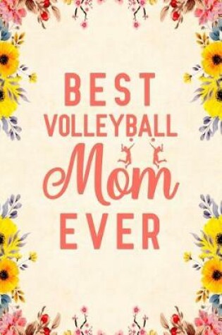 Cover of Best Volleyball Mom Ever