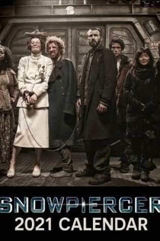 Cover of Snowpiercer 2021 Calendar