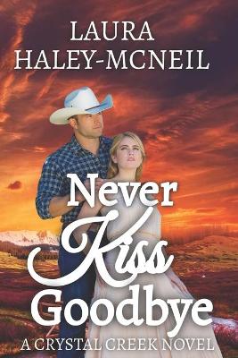 Book cover for Never Kiss Goodbye