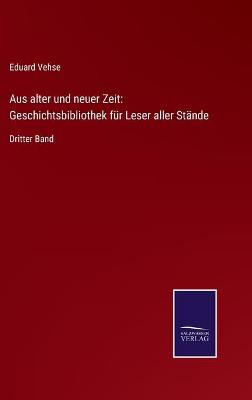 Book cover for Aus alter und neuer Zeit