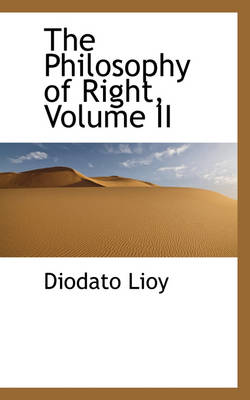 Book cover for The Philosophy of Right, Volume II