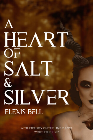 Cover of A Heart of Salt & Silver